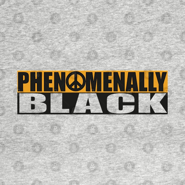 Phenomenally Black by MZeeDesigns